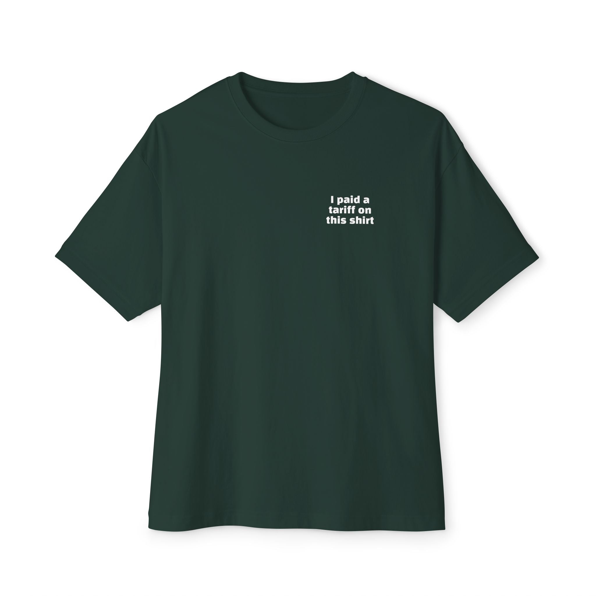 I Paid a Tariff Unisex Oversized Tee